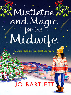 cover image of Mistletoe and Magic for the Midwife